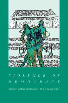 Violence of Democracy (eBook, PDF) - Ruchi Chaturvedi, Chaturvedi