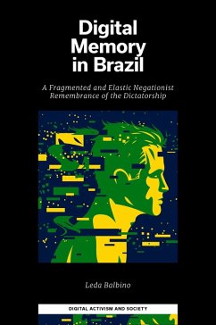 Digital Memory in Brazil (eBook, ePUB) - Balbino, Leda