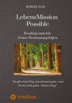 LebensMission Possible - Zaal, Robert