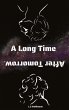 A Long Time After Tomorrow - Bild 1