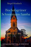 Bischofsgrüner Schneemann-Samba