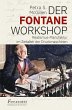 Der Fontane Workshop - Bild 1
