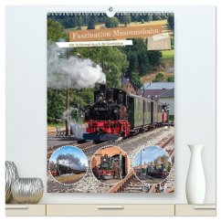 Faszination Museumsbahn (hochwertiger Premium Wandkalender 2024 DIN A2 hoch), Kunstdruck in Hochglanz