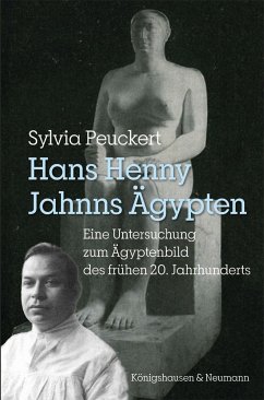 Hans Henny Jahnns Ägypten - Peuckert, Sylvia