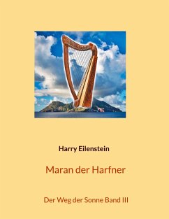 Maran der Harfner - Eilenstein, Harry