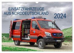 Einsatzfahrzeuge aus Norddeutschland (Wandkalender 2024 DIN A3 quer), CALVENDO Monatskalender - FEUERTECHNIKNORD