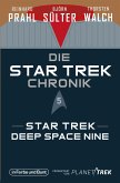 Die Star-Trek-Chronik - Teil 5: Star Trek: Deep Space Nine