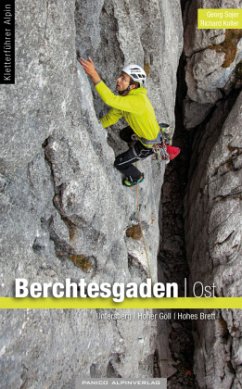 Kletterführer Berchtesgadener Alpen - Band Ost - Sojer, Georg;Koller, Richard