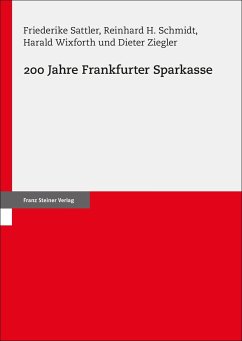 200 Jahre Frankfurter Sparkasse - Sattler, Friederike;Schmidt, Reinhard H.;Wixforth, Harald