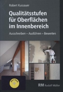 Qualitätsstufen für Oberflächen im Innenbereich - mit E-Book - Kussauer, Robert