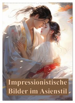 Impressionistische Bilder im Asienstil (Wandkalender 2024 DIN A2 hoch), CALVENDO Monatskalender - Brunner-Klaus, Liselotte