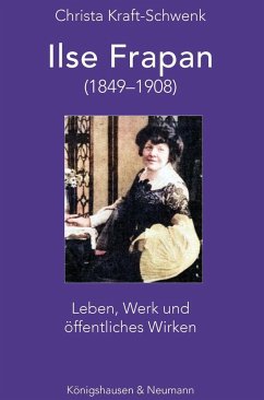 Ilse Frapan (1849-1908) - Kraft-Schwenk, Christa