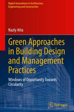 Green Approaches in Building Design and Management Practices - Atta, Nazly