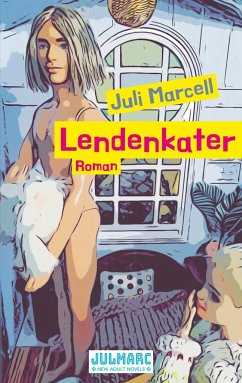 Lendenkater - Marcell, Juli