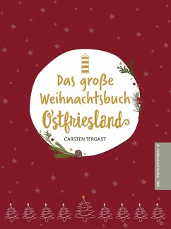 Das große Weihnachtsbuch Ostfriesland - Carsten, Tergast