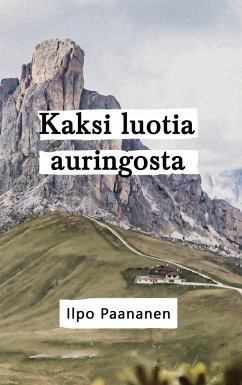 Kaksi luotia auringosta - Paananen, Ilpo