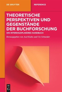 Theoretische Perspektiven und Gegenstände der Buchforschung