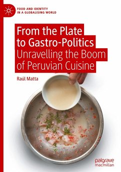 From the Plate to Gastro-Politics - Matta, Raúl