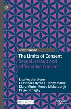 The Limits of Consent - Featherstone, Lisa;Byrnes, Cassandra;Maturi, Jenny