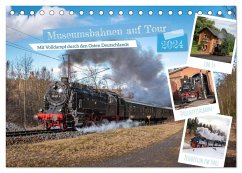 Museumsbahnen auf Tour (Tischkalender 2024 DIN A5 quer), CALVENDO Monatskalender