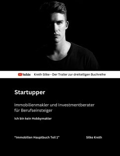 Startupper - Immobilienmakler und Investmentberater für Berufseinsteiger - Kreth, Silke