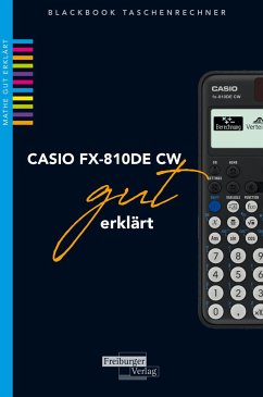 CASIO fx-810DE CW gut erklärt - Gruber, Helmut;Neumann, Robert