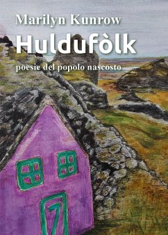 Huldufòlk poesie del popolo nascosto (eBook, ePUB) - Kunrow, Marilyn