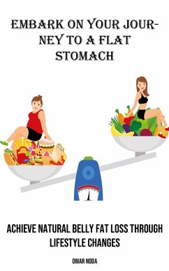 Embark on Your Journey to a Flat Stomach - Noda, Omar