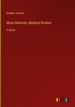 Mona Maclean, Medical Student - Travers, Graham