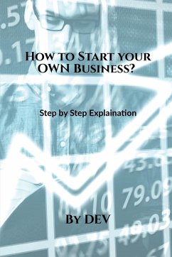 How to Start your OWN Business? - Dev, By