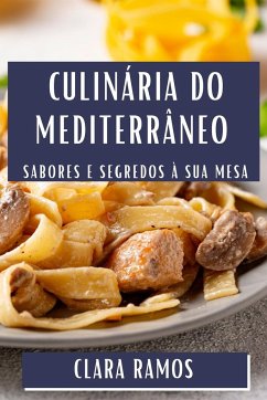 Culinária do Mediterrâneo - Ramos, Clara