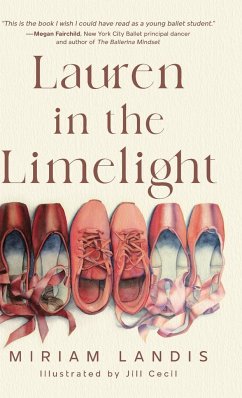 Lauren in the Limelight - Landis, Miriam; Cecil, Jill