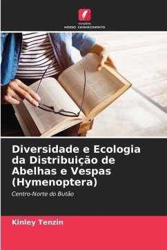 Diversidade e Ecologia da Distribuição de Abelhas e Vespas (Hymenoptera) - Tenzin, Kinley