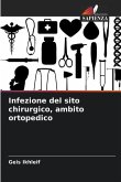 Infezione del sito chirurgico, ambito ortopedico