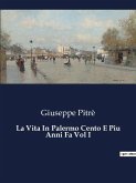 La Vita In Palermo Cento E Piu Anni Fa Vol I