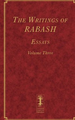 The Writings of RABASH - Essays - Volume Three - Ashlag, Baruch