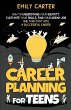 Career Planning for Teens - Bild 1