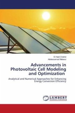 Advancements in Photovoltaic Cell Modeling and Optimization - Chahid, El Hadi;Malaoui, Abdessamad