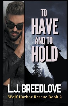 To Have and to Hold - Breedlove, L. J.