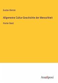 Allgemeine Cultur-Geschichte der Menschheit