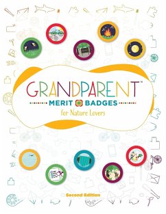 Grandparent Merit Badges ¿ for Nature Lovers - Grunenwald, Dave