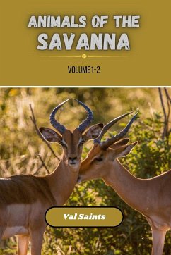 Animals of the Savanna Volume 1-2 - Saints, Val