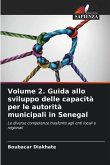 Volume 2. Guida allo sviluppo delle capacità per le autorità municipali in Senegal