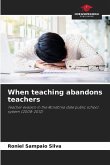 When teaching abandons teachers
