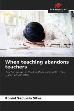 When teaching abandons teachers - Sampaio Silva, Roniel