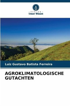 AGROKLIMATOLOGISCHE GUTACHTEN - Batista Ferreira, Luiz Gustavo