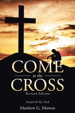 Cover Come To The Cross Revised Edition