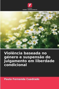 Violência baseada no género e suspensão do julgamento em liberdade condicional - Cuadrado, Paula Fernanda