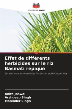 Effet de différents herbicides sur le riz Basmati repiqué - Jaswal, Anita;Singh, Arshdeep;Singh, Maninder