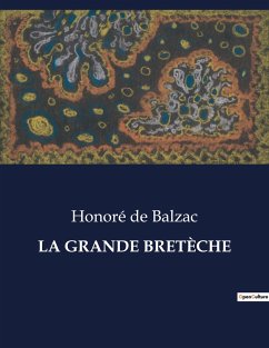 LA GRANDE BRETÈCHE - de Balzac, Honoré